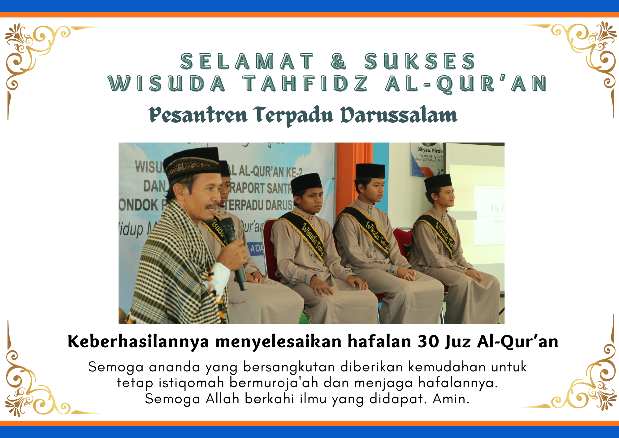 Wisuda Tahfidz Al-Qur'an Ke II Ponpes Darussalam